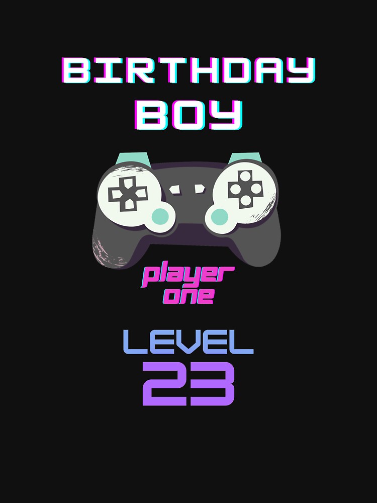 BIRTHDAY BOY LEVEL 23 by 30-Merch