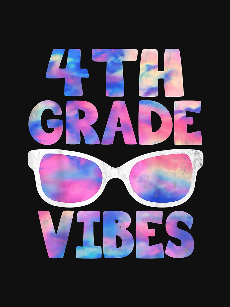 Back To School 4th Grade Vibes First Day Teacher by GraceWoodfordwe