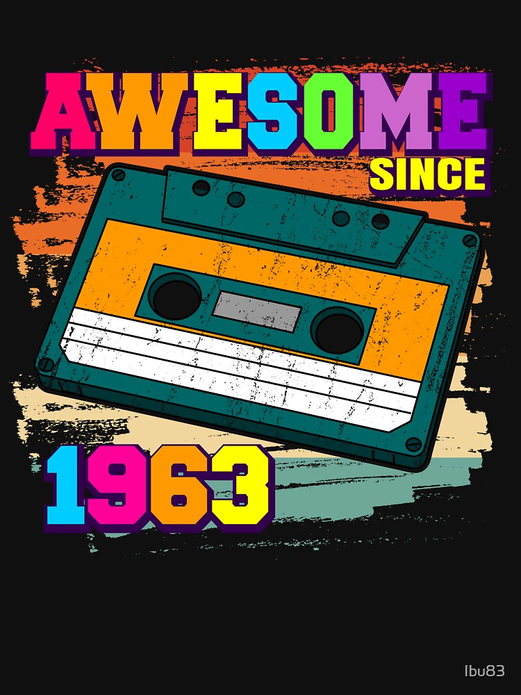 Awesome since 1963 Retro Cassette Tape 59th Birthday by Ibu83