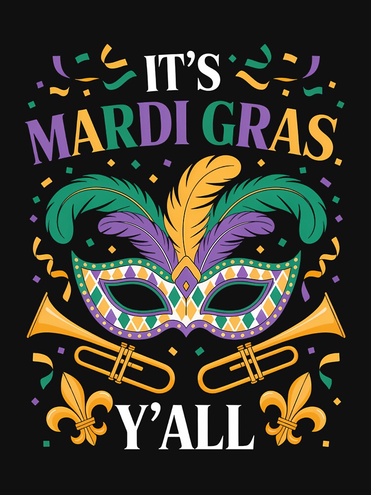 It's Mardi Gras Y'all by CruelShadesSt