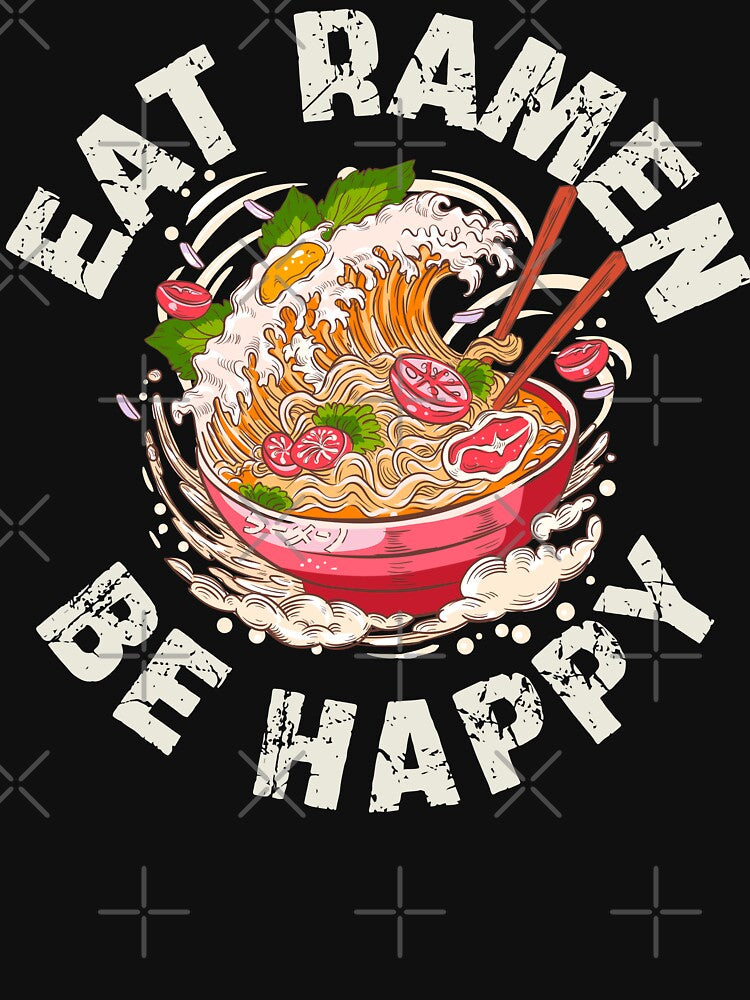 Eat Ramen Be Happy Foodie Noodle Quote Kawaii Ramen Bowl by YourArt7