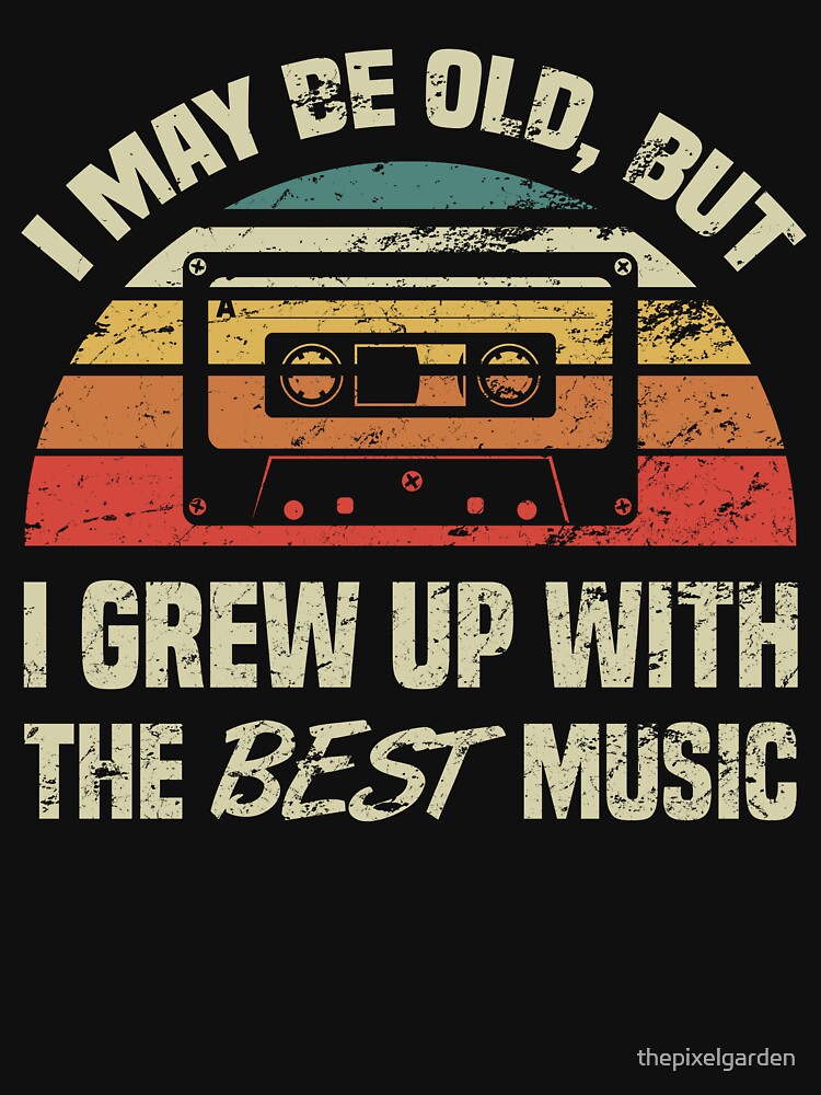 Birthday I Grew Up With The Best Music by thepixelgarden
