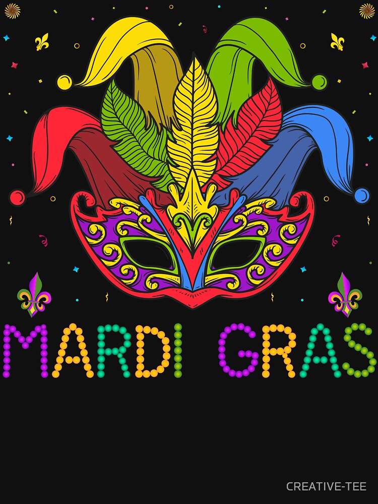 Mardi Gras Shirt Happy Mardi Gras Colorful Beads Mask by CREATIVE-TEE
