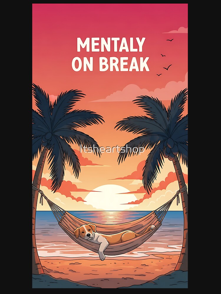 Mentally On Break Dog Hammock Beach Sunset Art by Itsheartshop