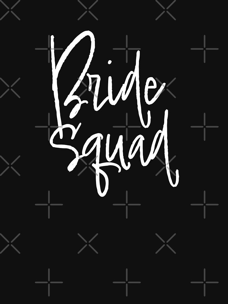 Bride Squad - Script - white by cgaites