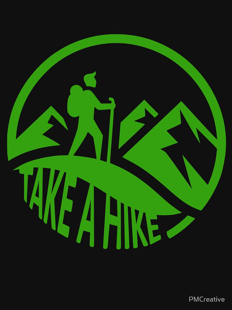 Take A Hike Funny Hiking Graphic by PMCreative