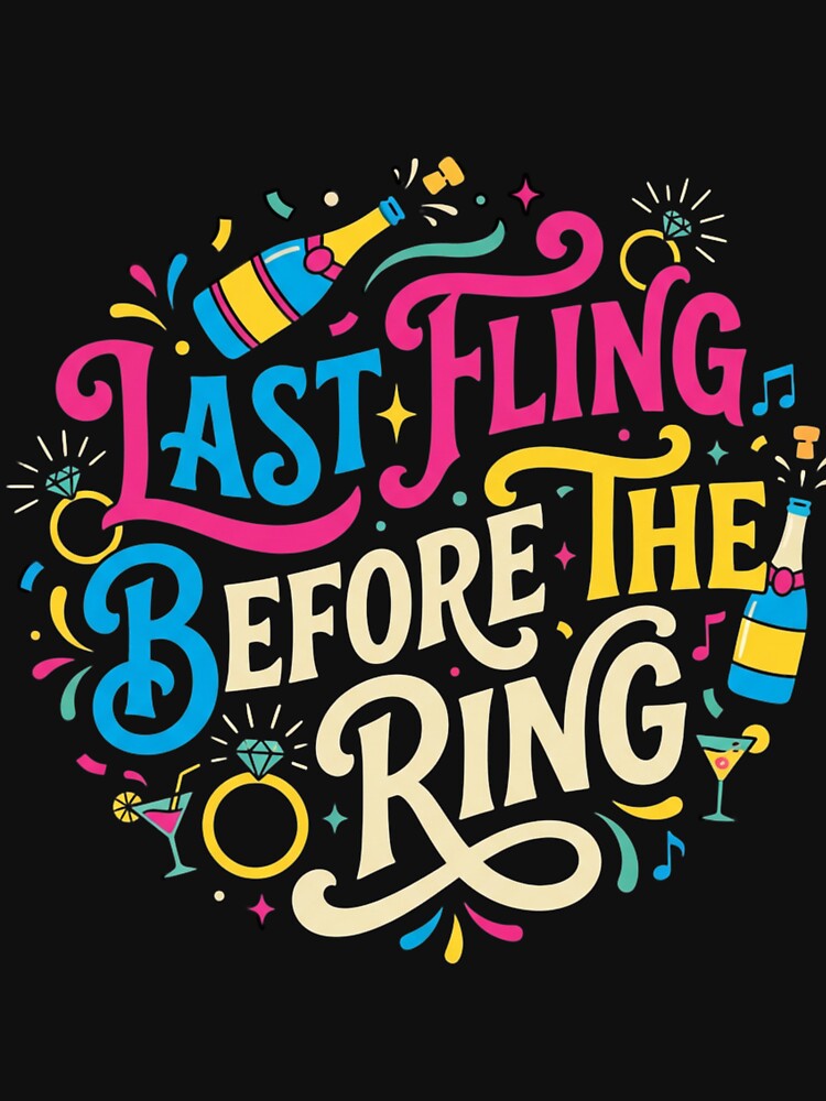 Last Fling Before the Ring Bachelorette Party Design by HappySproutArt