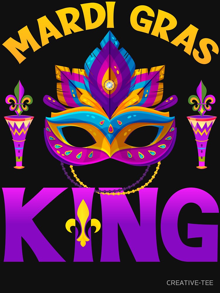Mardi Gras King Shirt Happy Mardi Gras Carnival Colorful Mask & Beads by CREATIVE-TEE