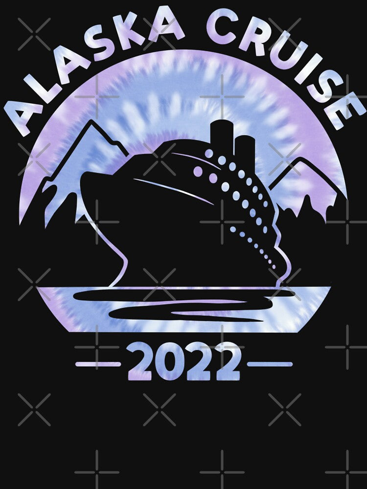 Alaska Cruise 2022 Tie Dye Print For Family Cruise Trip by JokeGysen