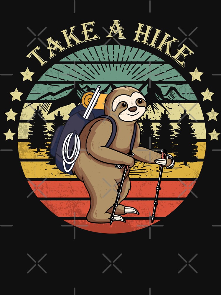 Vintage sloth Hiking team we'll get there when we get there Take a hike funny outdoor hiking by My-Best-Life