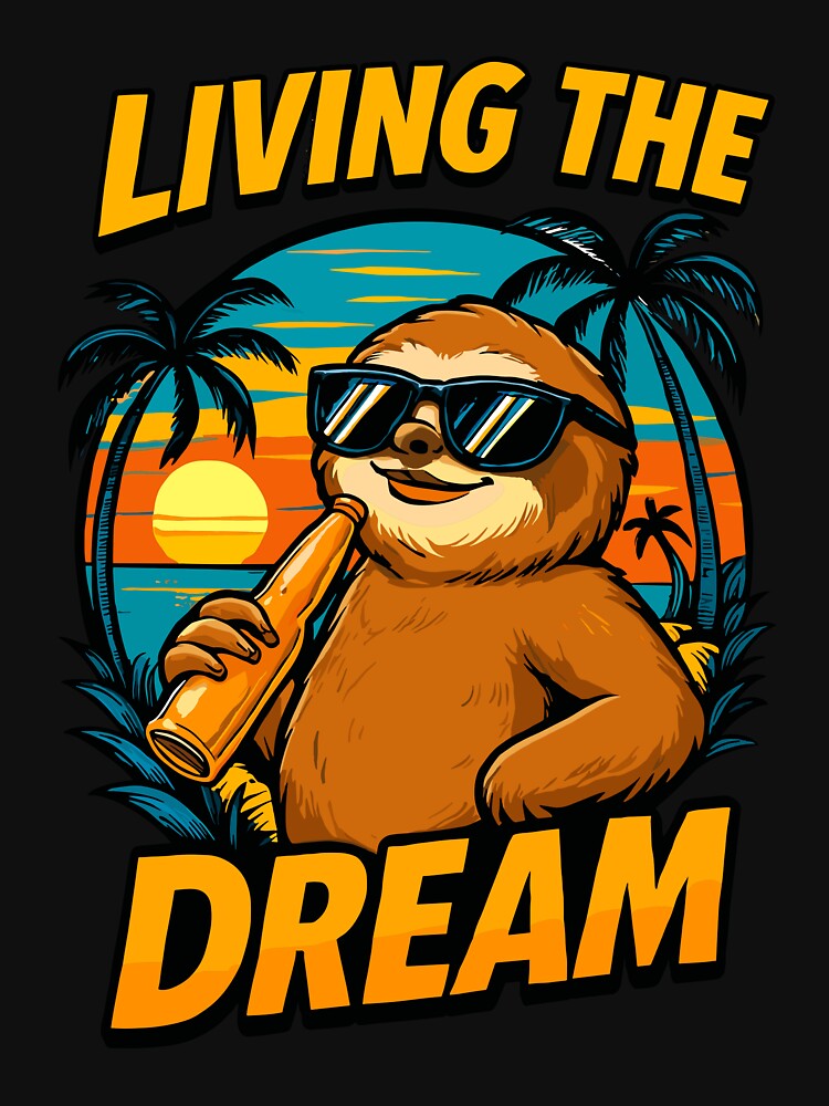 Living The Dream Sloth Sunset Chill by Svenniibee