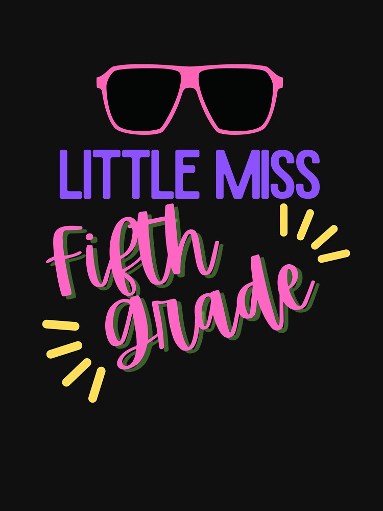 Little Miss Fifth Grade - Back to School Vibes by AppareIIndustry