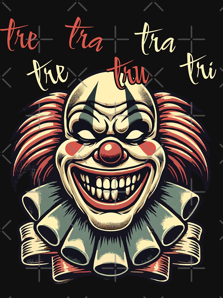 Creepy Clown Tre-tre-tra-tru-tra Internet Meme by LuminOrb