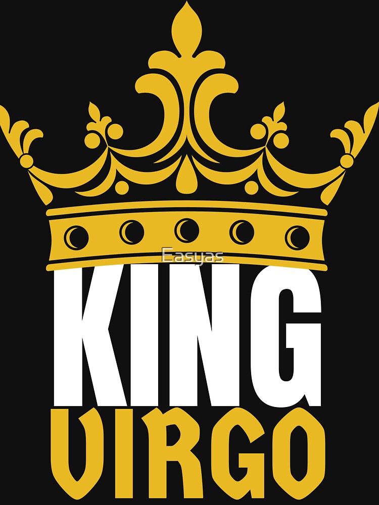 King Virgo Birthday Horoscope Shirt Zodiac Sign Astrology Gift by Easyas