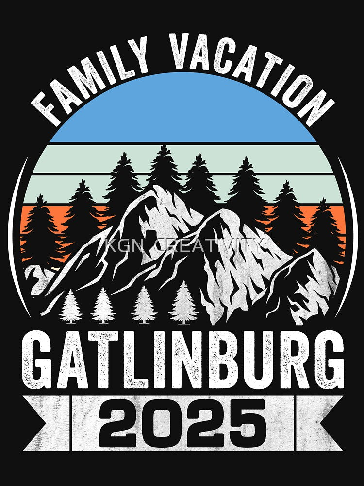Tennessee Smoky Mountains Family Vacation Gatlinburg 2025 T-shirt by KGN  CREATIVITY