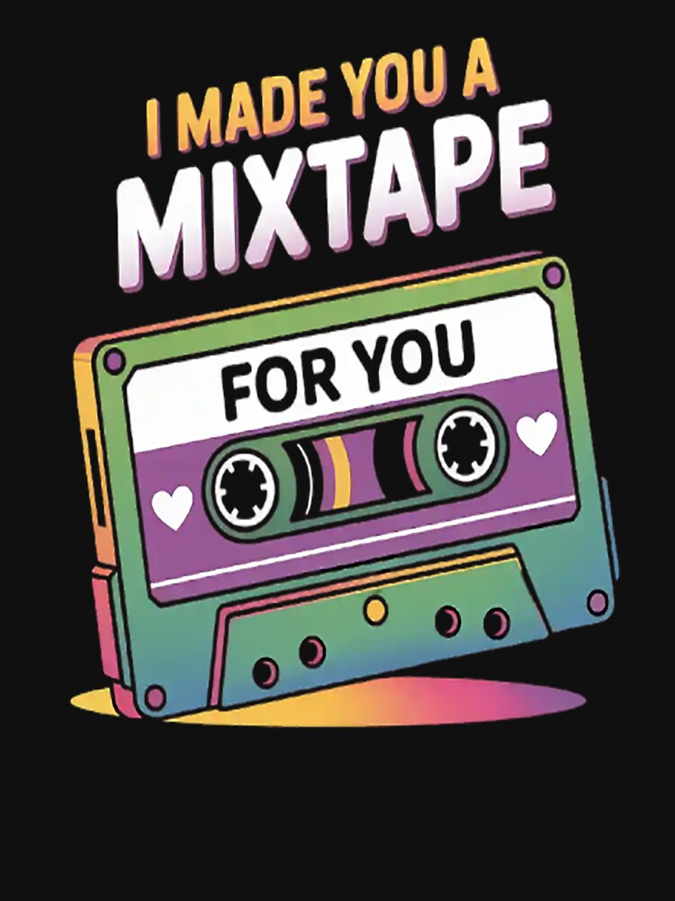 I Made You A Mixtape Cassette Tape by SignaturalGen