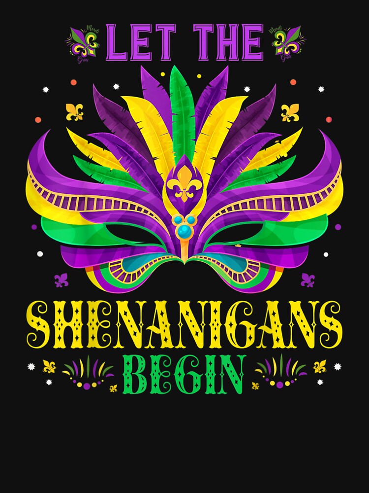 Mardi Gras Let The Shenanigans Begin by HeatherJanis
