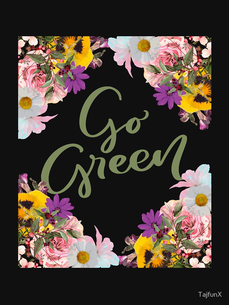 Go Green Flower Design for Earth Day by TajfunX