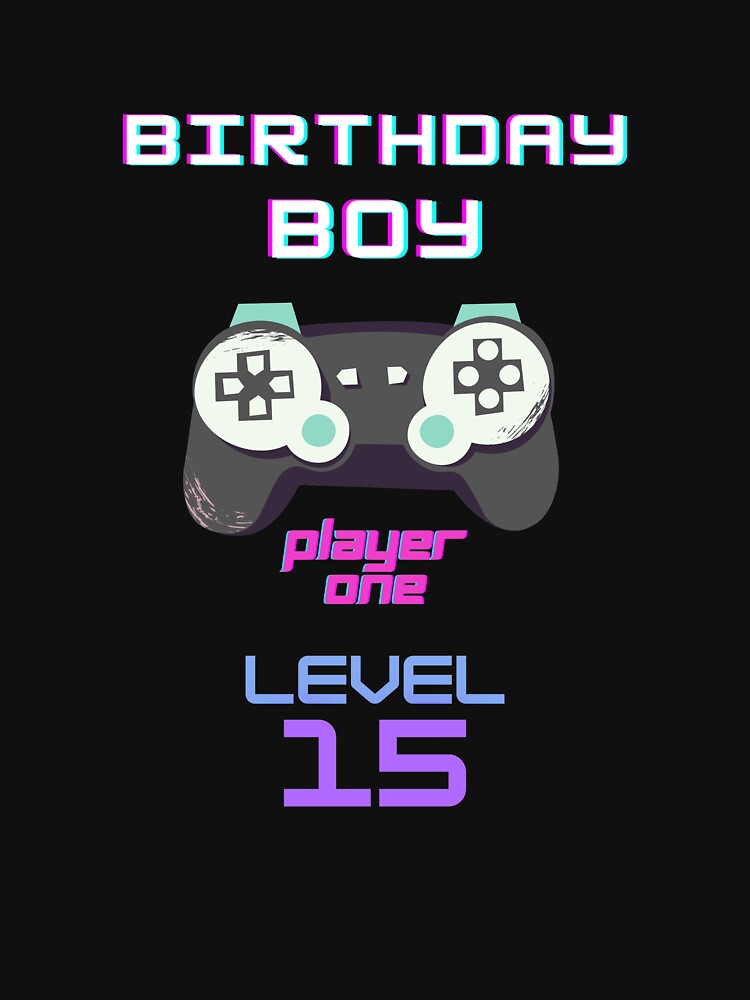 BIRTHDAY BOY LEVEL 15 by 30-Merch