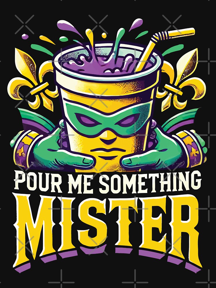 Mardi Gras Pour Me Something Mister by LuminOrb