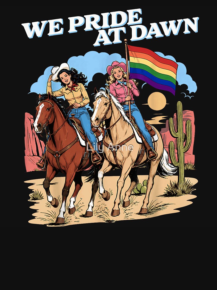 We Pride At Dawn Vintage Cowgirl Rainbow Flag LGBTQ Pride Month by StanaLuis