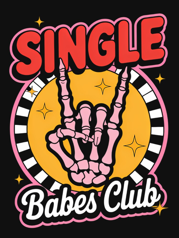 Anti Valentine Single Babes Club Skeleton by vgpjxkskdp93