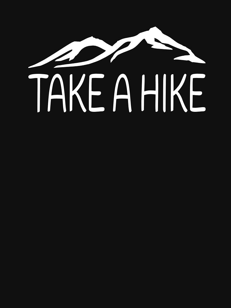 Take A Hike by Vanover Designs