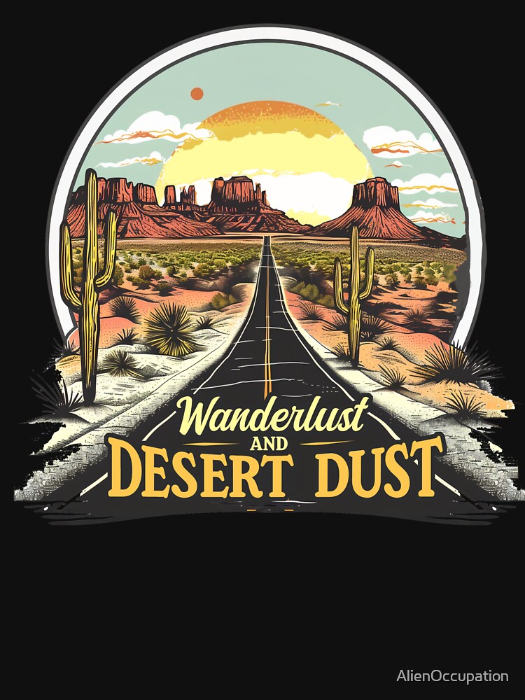 Retro Wanderlust and Desert Dust by AlienOccupation