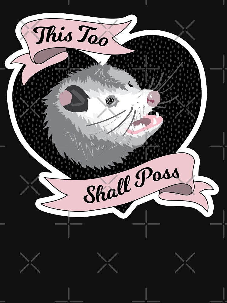 Wise Possum - Opossum Possum Funny Cute Anxiety Introvert This too shall pass by BoyPilot Goods
