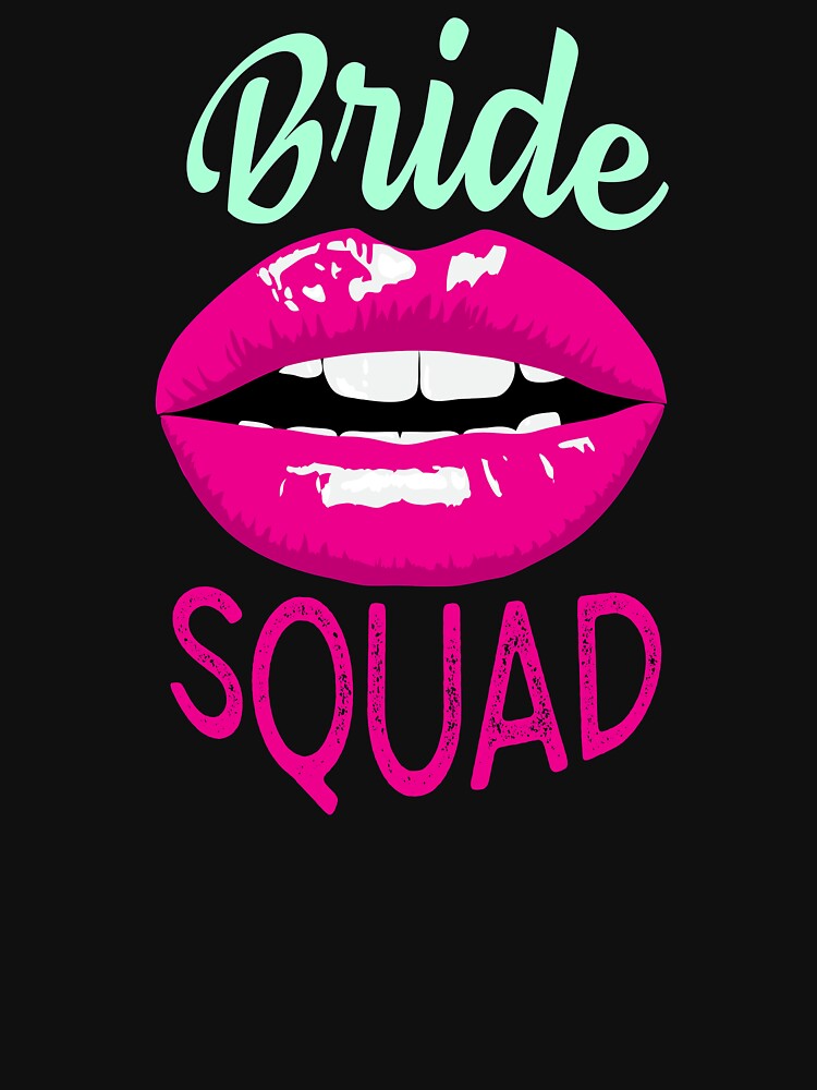 Bride Squad "Lips" by KateMarc
