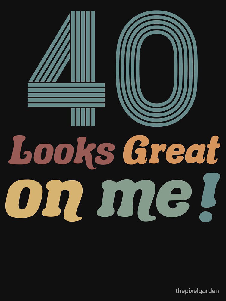 Funny Vintage 40th Birthday by thepixelgarden