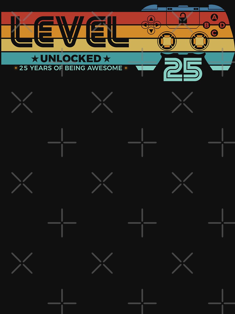 Level 25 Unlocked - 25 years old - 25th Birthday Gamer by NH2019