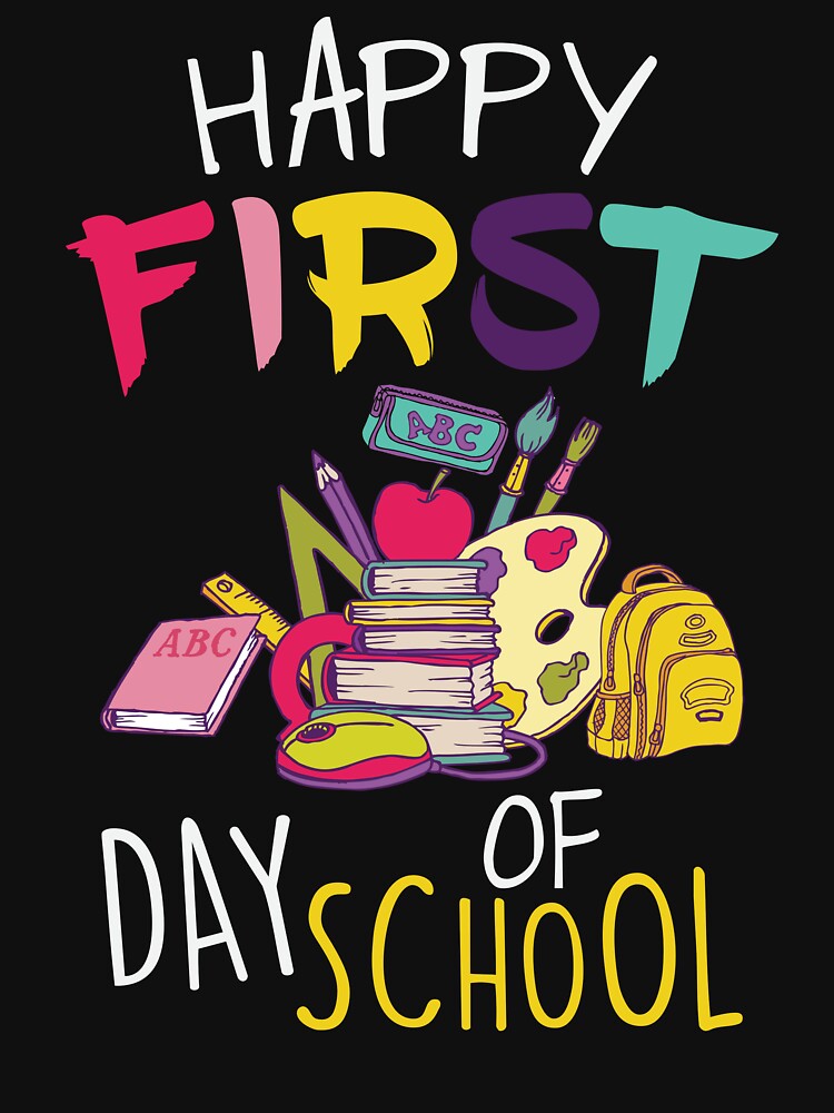 Happy First Day of  School by badretop
