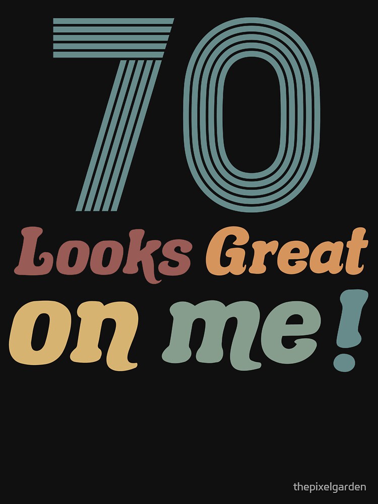Funny Vintage 70th Birthday by thepixelgarden