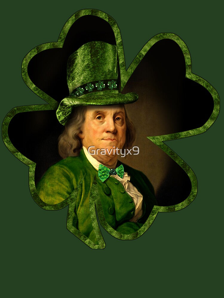 Lucky Ben Franklin Ready for St Patricks Day by Gravityx9