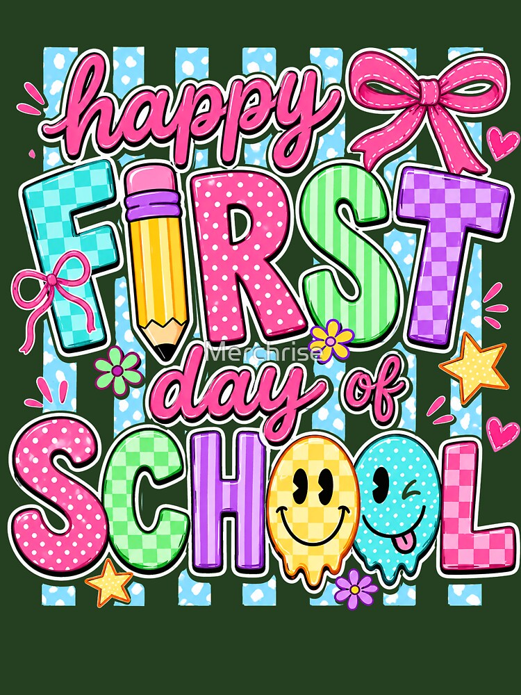 Happy First Day of School Colorful Back to School by Merchrise