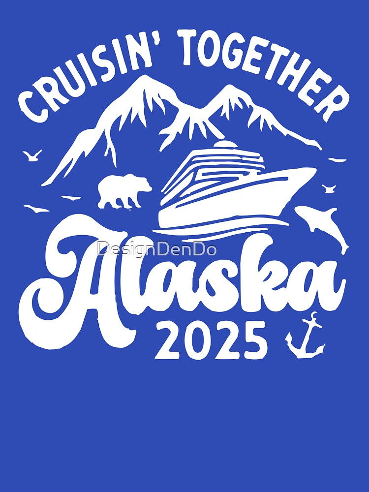 Alaska Cruise 2025, Family Cruise, Matching Cruise Squad, Cruise Travel, Alaska Family Trip by DesignDenDo ⭐⭐⭐⭐⭐