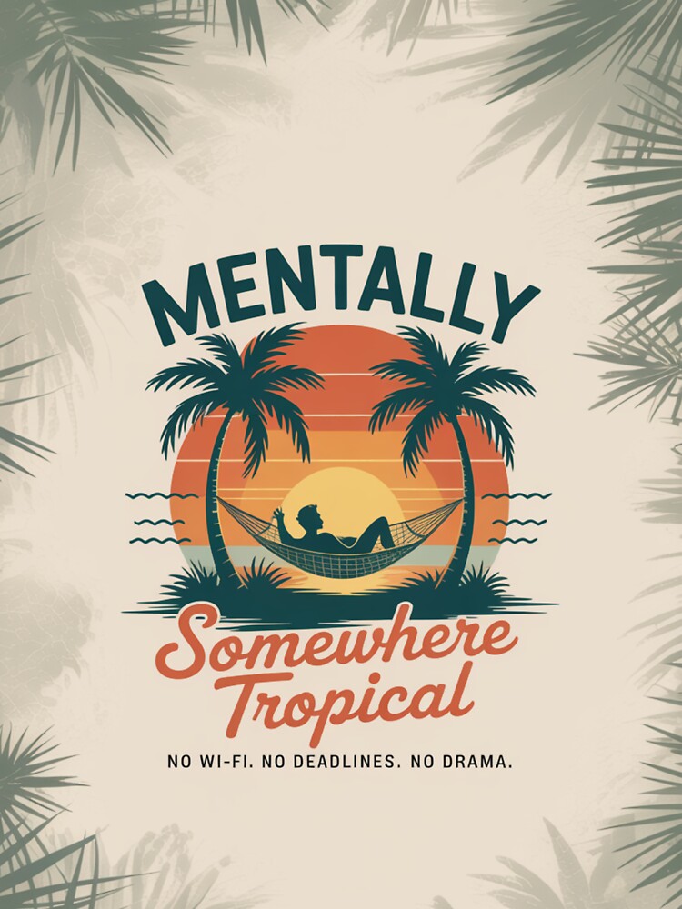 Mentally Somewhere Tropical – Vintage Retro Sunset Beach Design by shogan712
