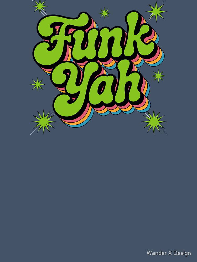 "Funk Yah" – an energetic retro-pop-vibe design by Wander X Design