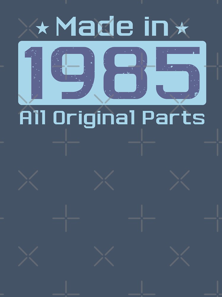 1985 Funny 40th Birthday Shirt – Vintage 1985 Humor Tee Bday Gift T-Shirt by Teemaniac