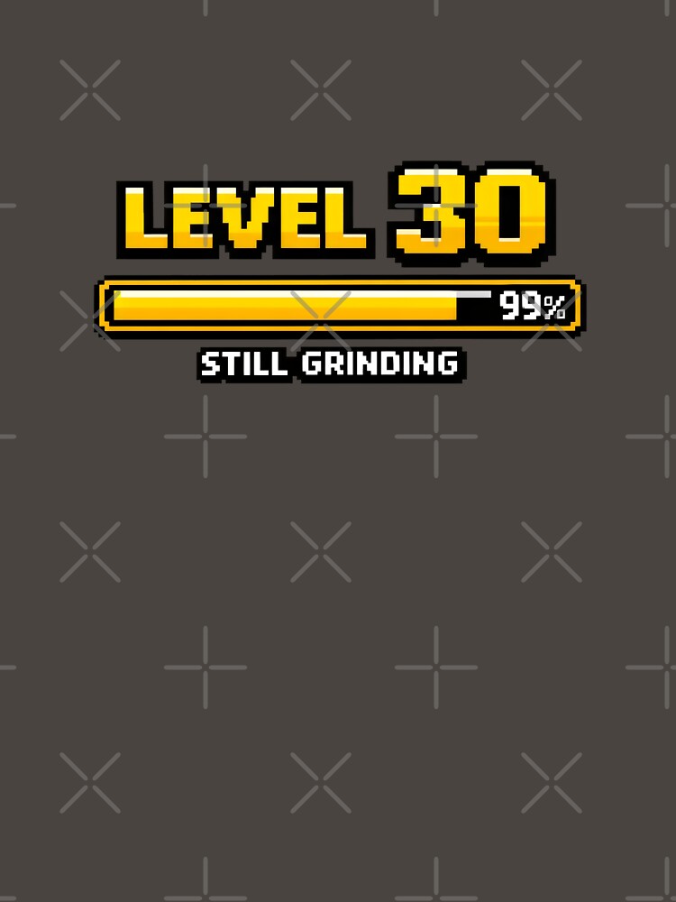 Level 30 Still Grinding 30th Birthday Pixel Art by SplashTastic