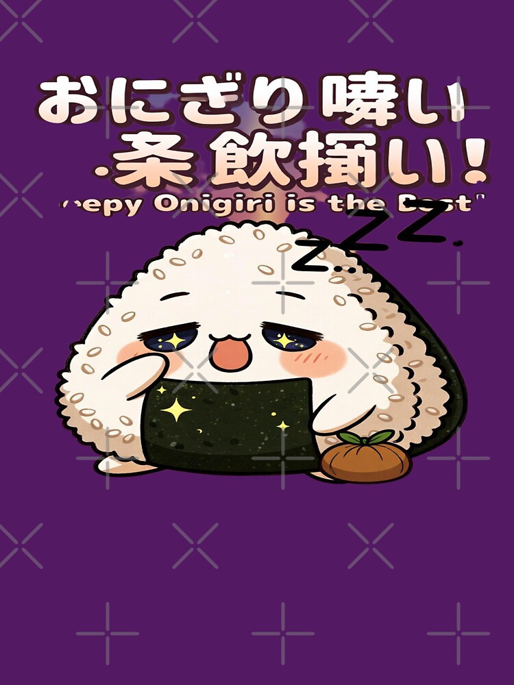 Kawaii Sleepy Onigiri T-Shirt – Cute Japanese Rice Ball Anime Design | Cozy Food Aesthetic Tee by Sushikidsntoddlers