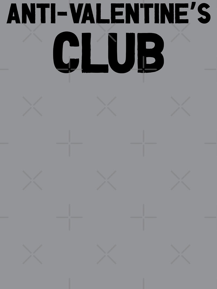 Anti-Valentine's Club - Funny Valentine's Day, Anti-Love Humor (Black Design) 2 by Spiprinto