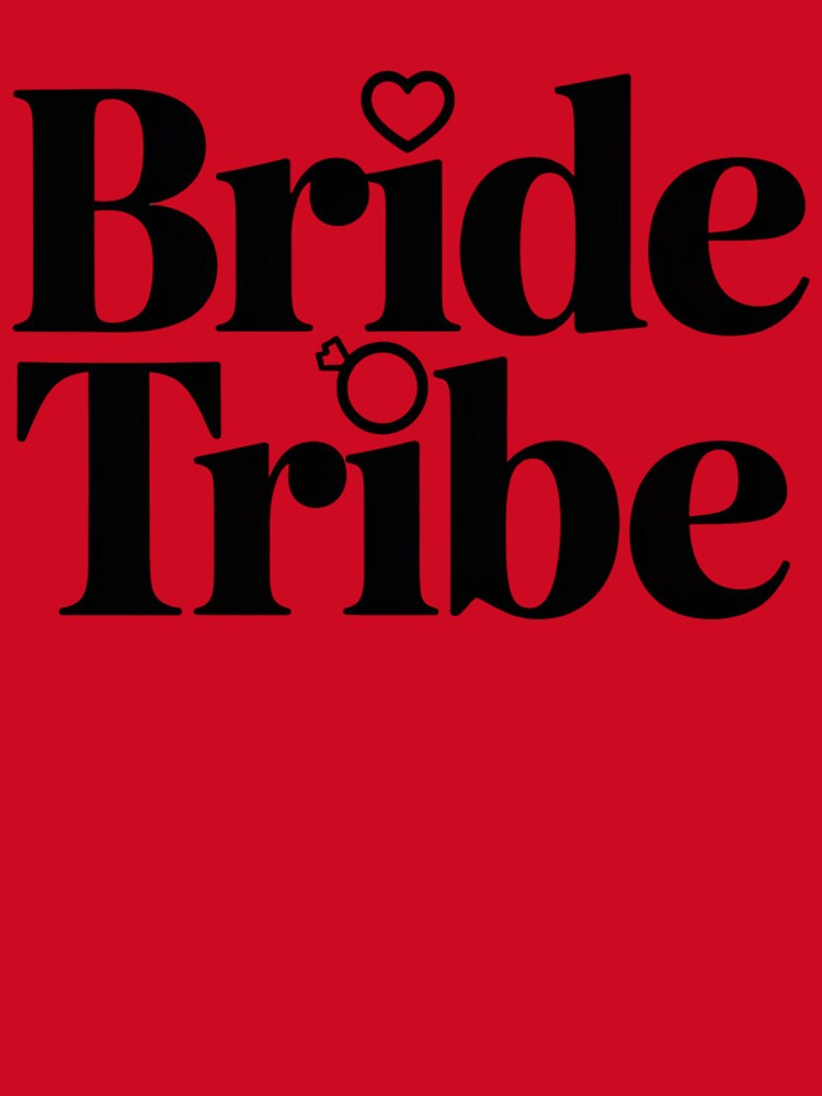 Bride Tribe – Bachelorette Party | Bridal Squad | Wedding Crew by PRfoxy