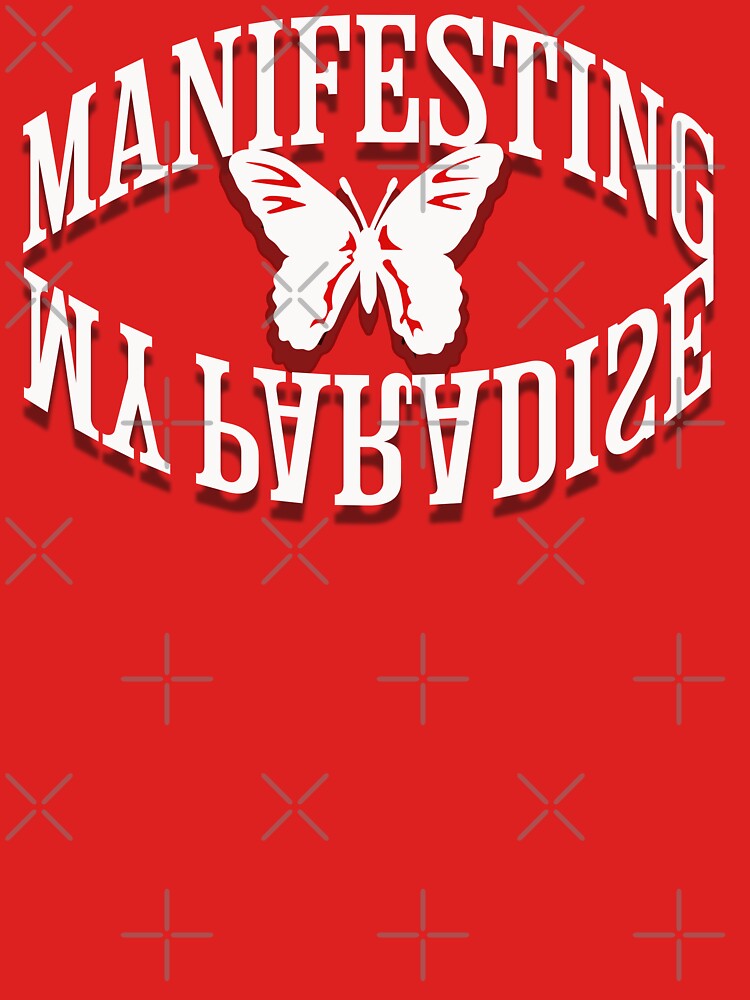 Manifesting my paradise, butterfly transform your life by KHWD