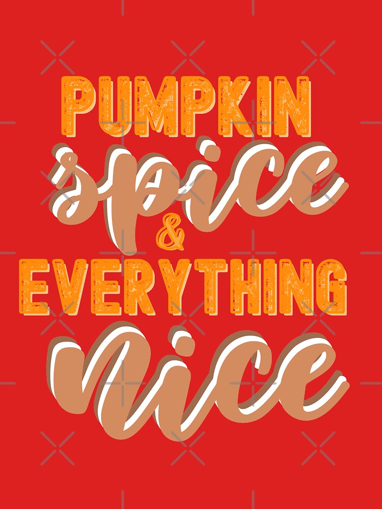 Pumpkin spice and everything nice by AliCaliDesigns