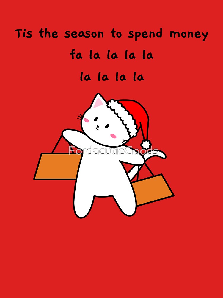Funny Christmas Cat Shopping Meme Fa La La Kawaii Santa Hat by FordacutieGoods