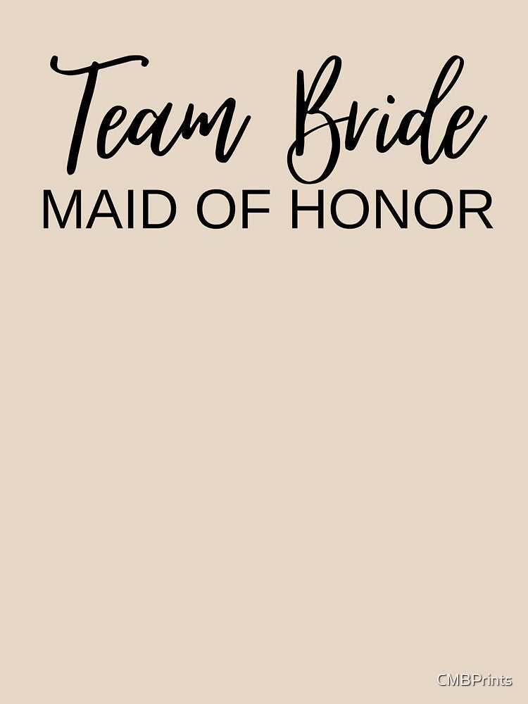 Team Bride - Maid of Honor Collection by CMBPrints