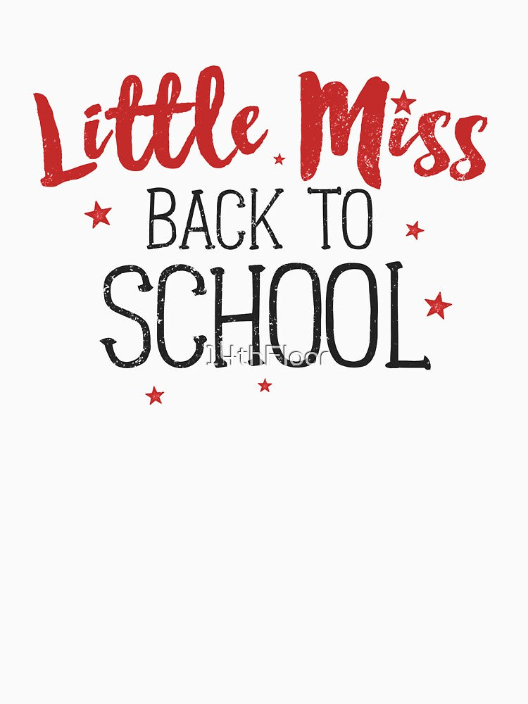 Little Miss Back to School Shirt Pink First Day by 14thFloor