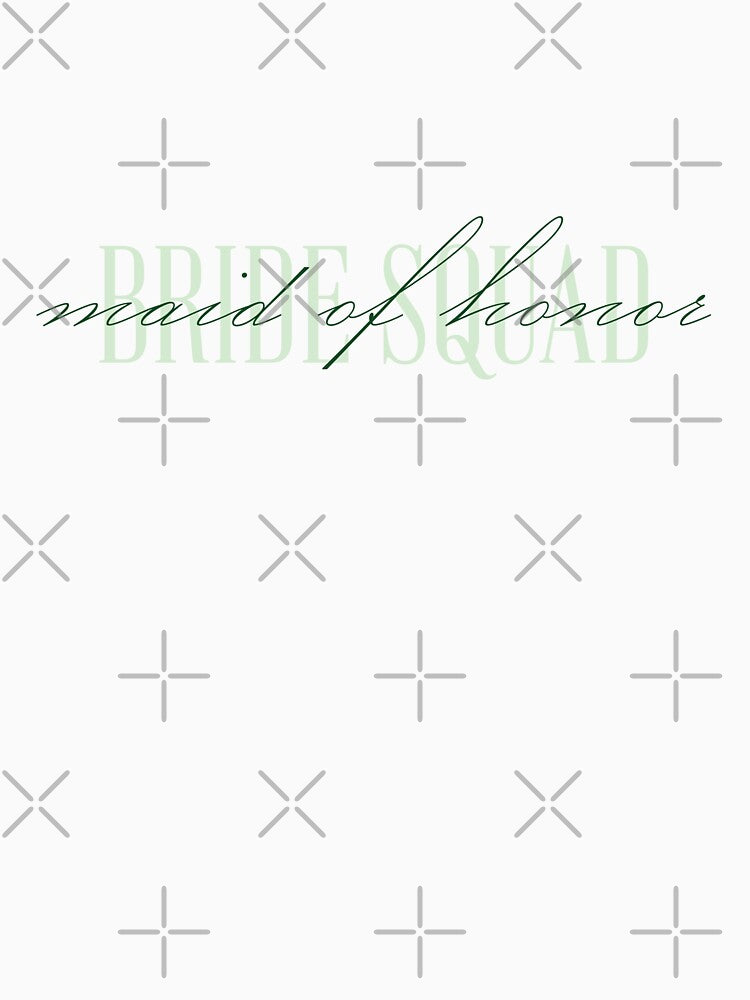 Maid of Honor Bride Squad Collection by mhunt109